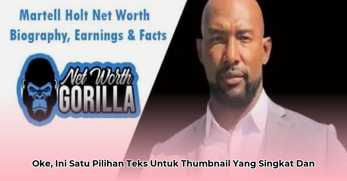 martel-holt-net-worth